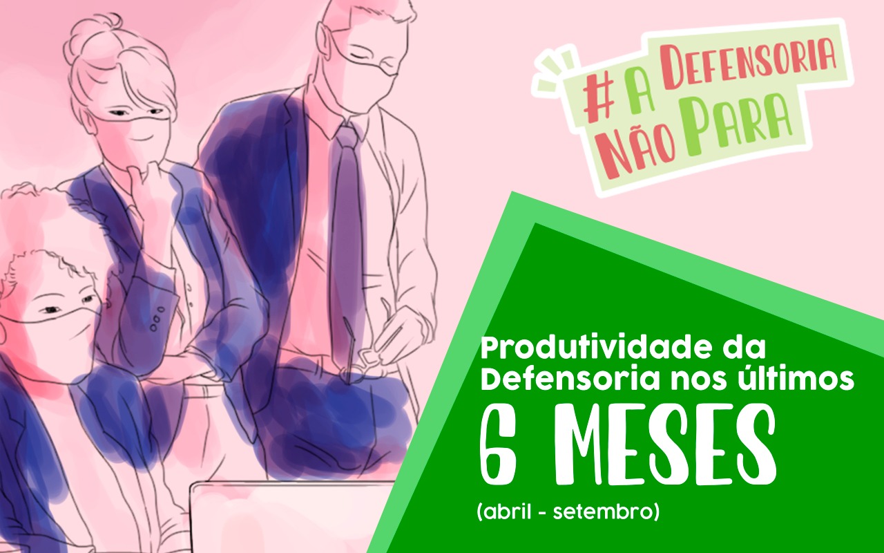 Em seis meses, mais de 90 mil petições foram feitas por defensores em ações que tramitam na justiça