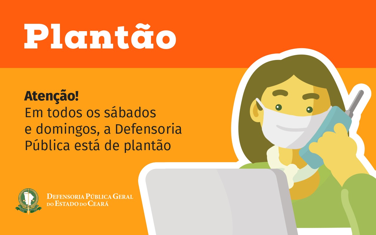 Plantão da Defensoria aos finais de semana atende preferencialmente de forma remota durante a pandemia