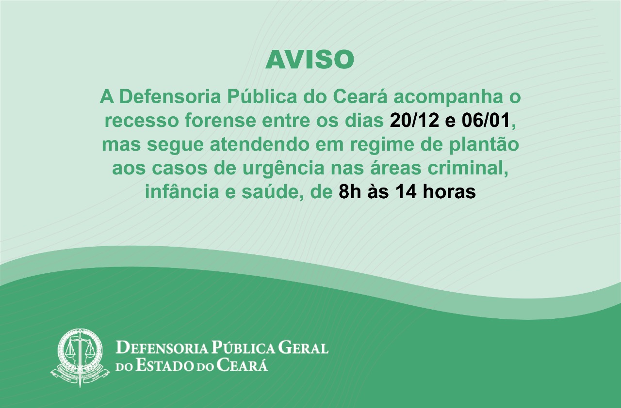 Defensoria funciona em regime de plantão de 21/12 a 6/01