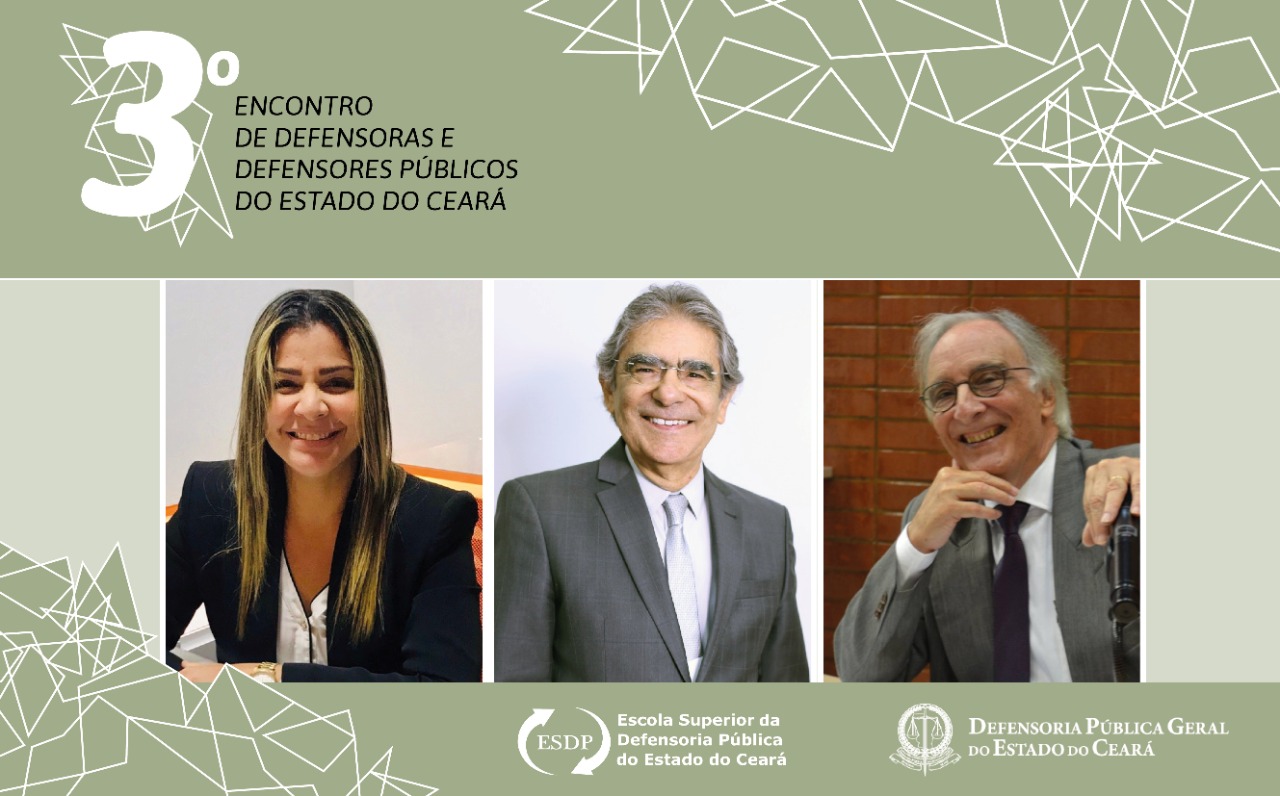 Defensoria realiza 3º Encontro das Defensoras Públicas e dos Defensores Públicos do Ceará