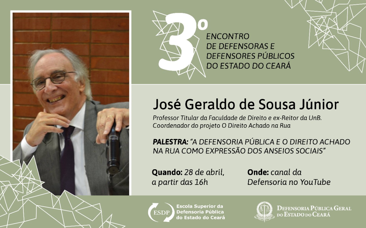 José Geraldo de Sousa Júnior discute o Direito Achado na Rua no 3° Encontro de Defensoras e Defensores do Ceará, dia 28