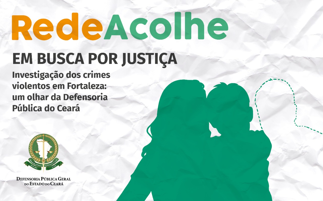 Rede Acolhe lança nesta terça (26) estudo inédito “Em busca por justiça” e apresenta campanha