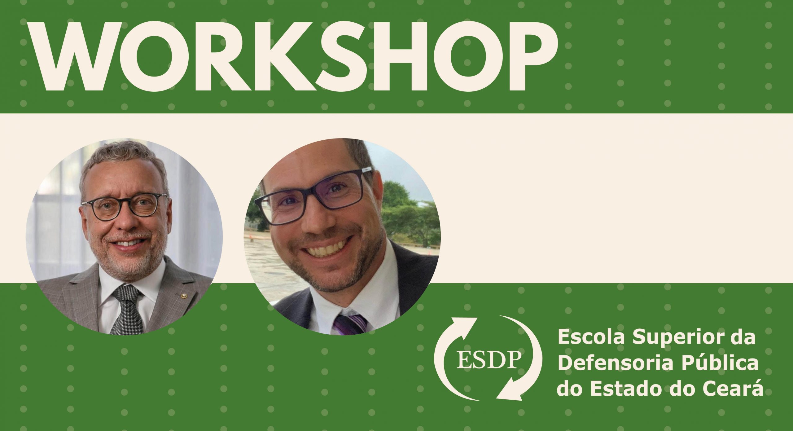 Escola Superior promove workshop sobre atuação da Defensoria juntos aos Tribunais Superiores