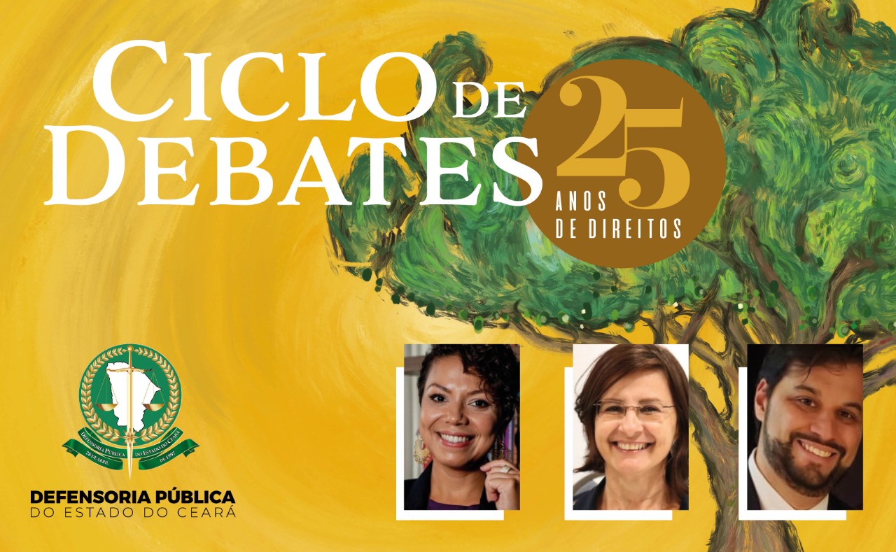 Ciclo de debates abre o Ano 25 da Defensoria do Ceará