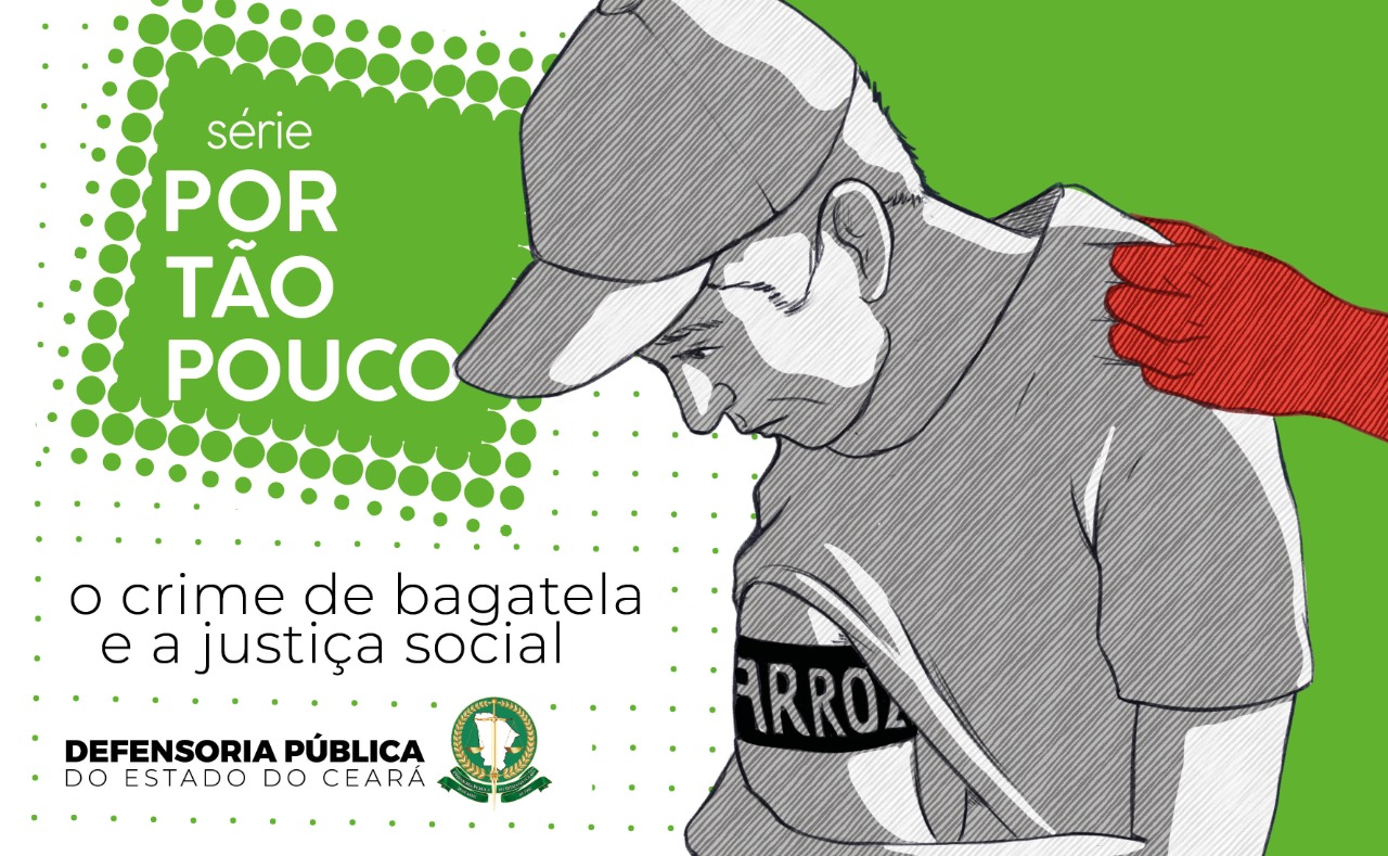 Por tão pouco: princípio da insignificância penal pode ser aplicado em casos sem consequências sociais