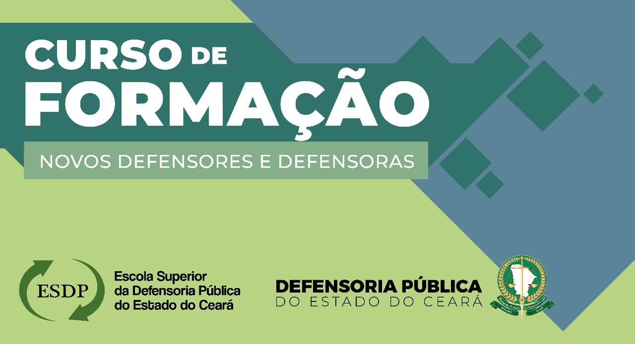 Escola Superior promove curso de formação para os novos defensores públicos