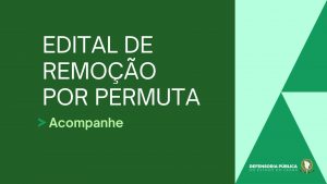 DPCE divulga edital de remoção permuta