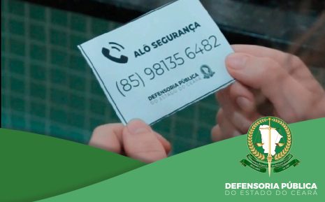 Alô Segurança – Defensoria lança canal interno com atendimento 24h para demandas de segurança pública