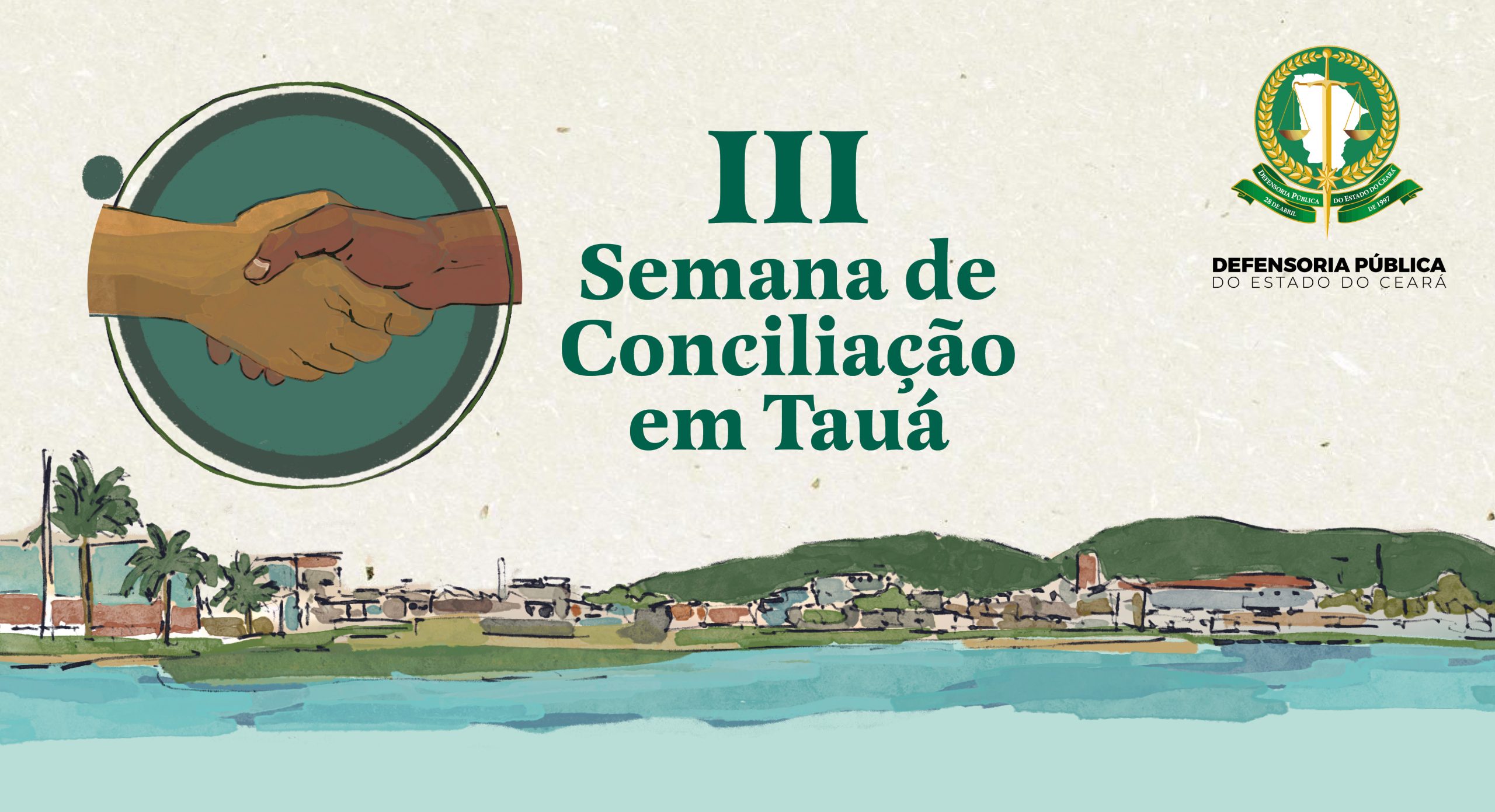 Defensoria Pública participa da III Semana Estadual de Conciliação e Mediação de Tauá com mutirões e ações de educação em direitos