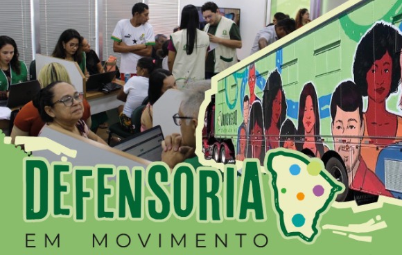 Defensoria em Movimento atende moradores do bairro Carlito Pamplona de 8 a 10 de julho