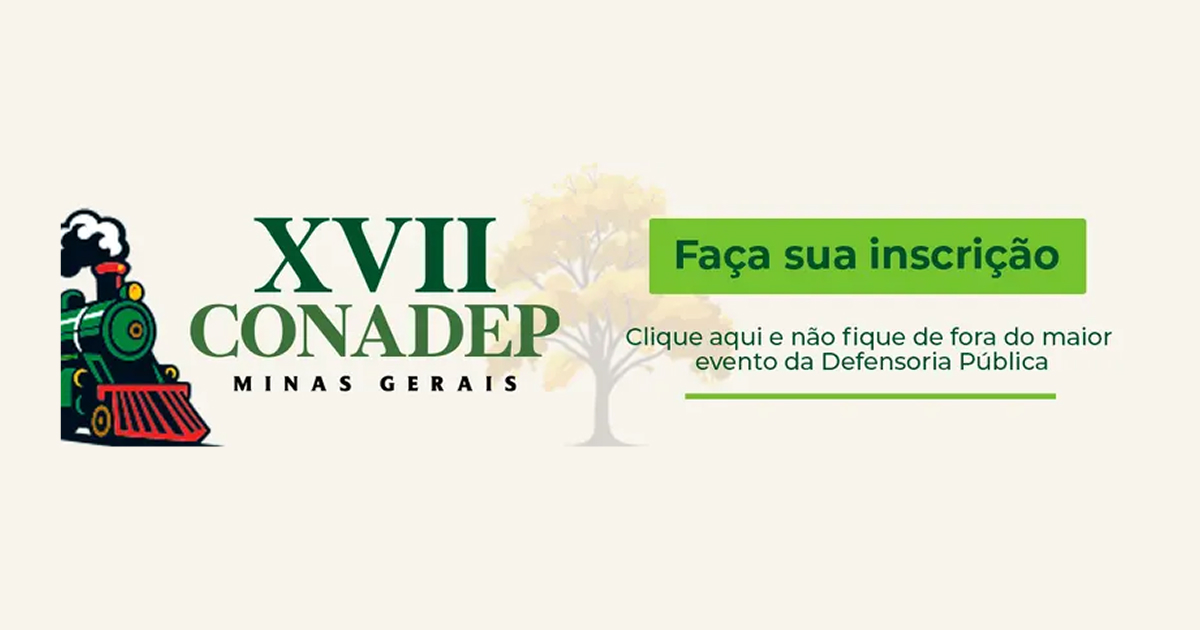 Defensoria do Ceará lança edital para defensores participarem do XVII CONADEP